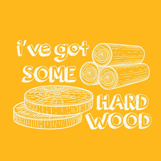 I've Got Some Hard Wood, Mens T Shirt - Roadkill T-Shirts