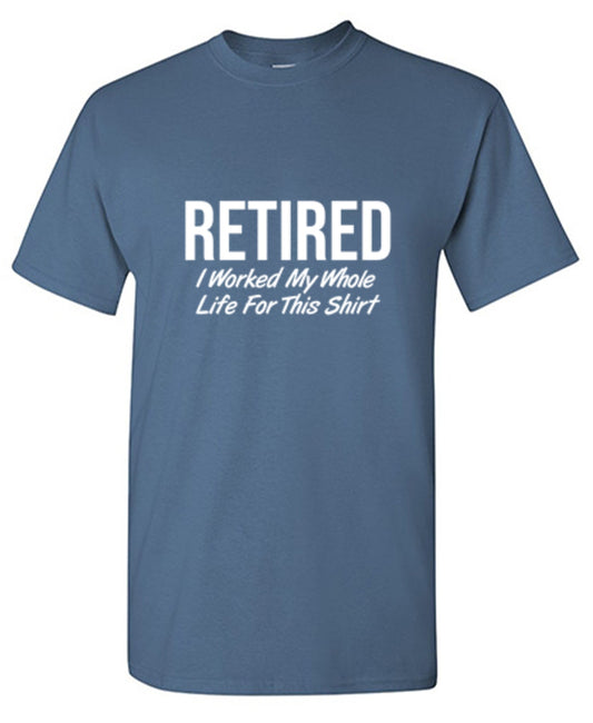 Funny T-Shirts design "Retired"