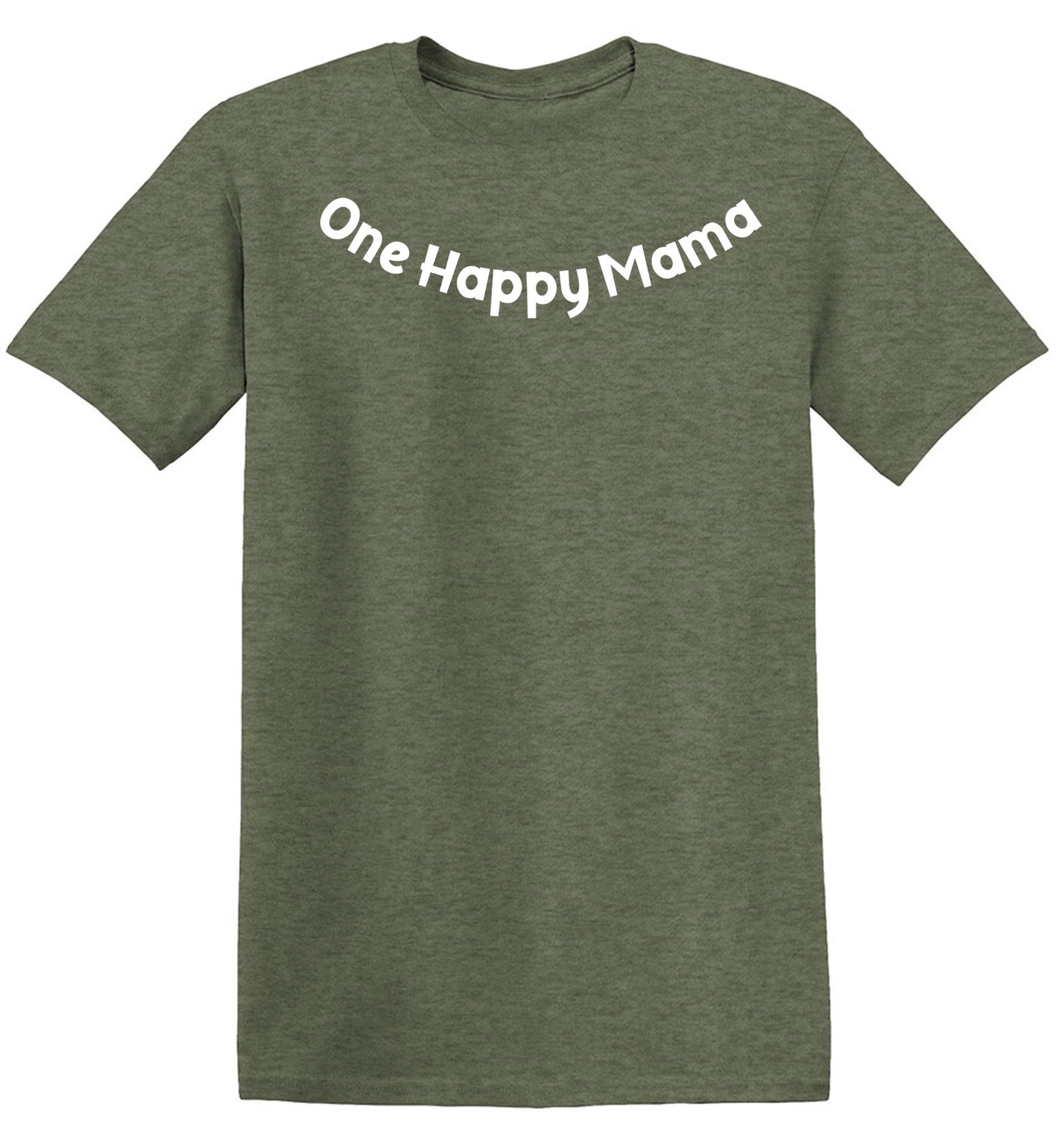 One Happy Mama T Shirt