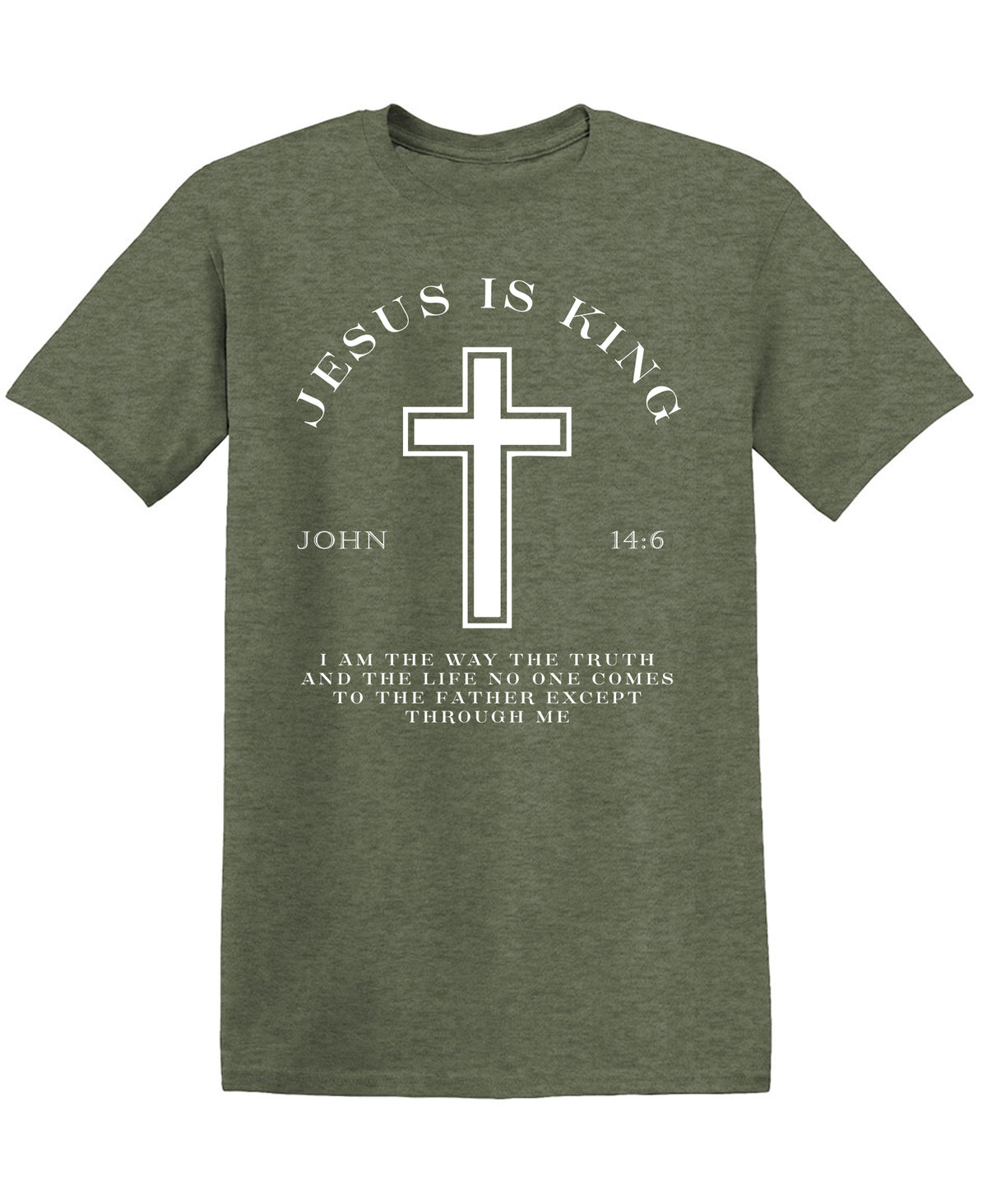 Jesus is King John 14:6 T-Shirt