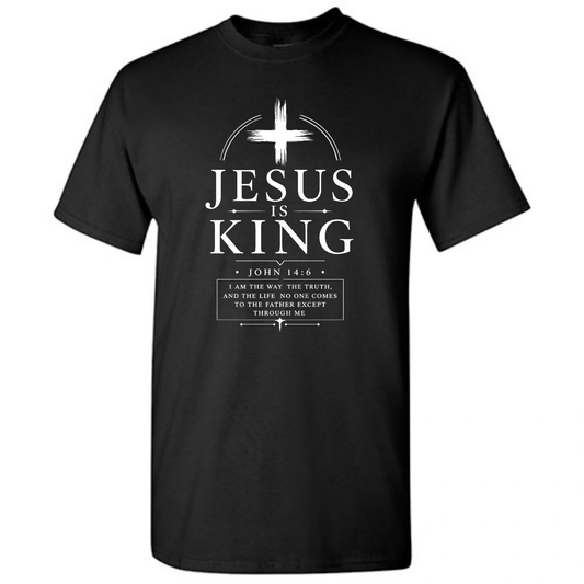Jesus is King John 14:6 T-Shirt