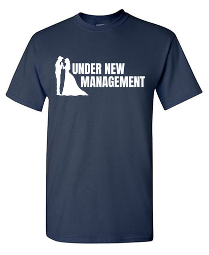 Under New Management Tee