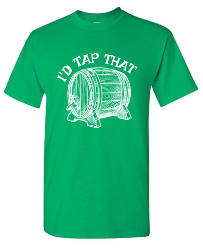 I'd Tap That T-Shirt