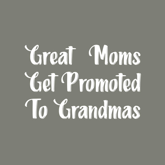 Great Moms, Get Promoted to Grandmas