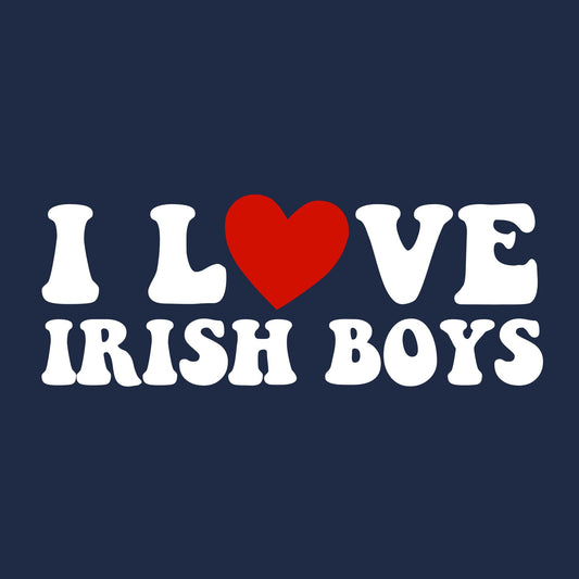 I love Irish Boys