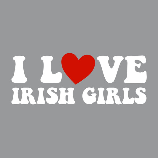 I love Irish Girls