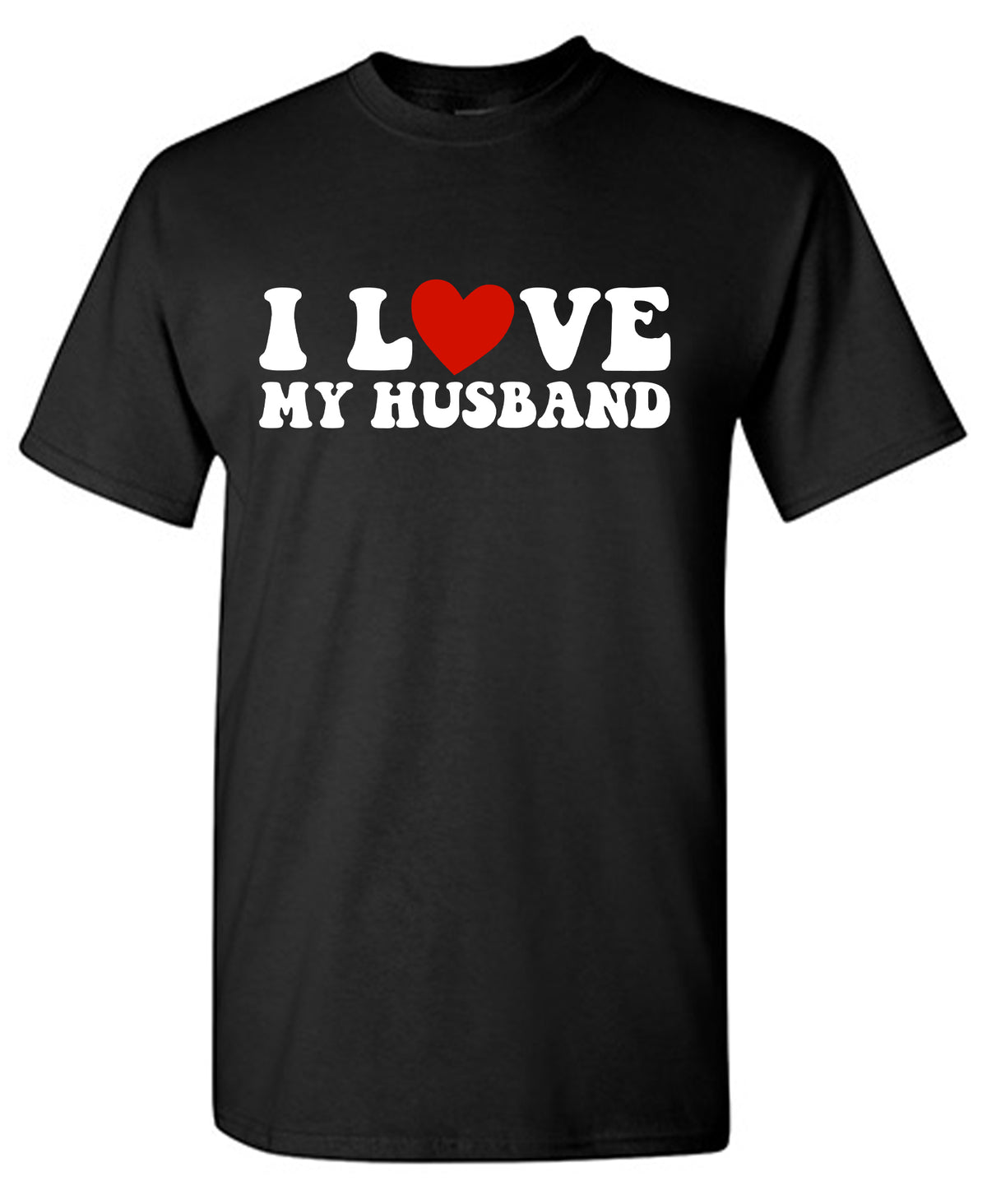 I Love My Husband T-Shirt