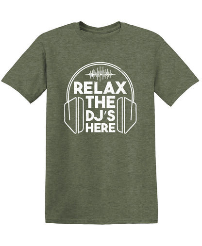 Relax the DJ's here Tee