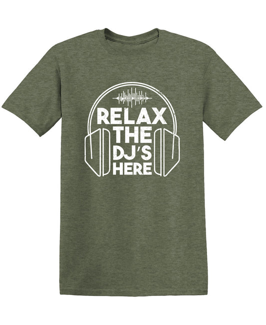 Relax the DJ's here Tee