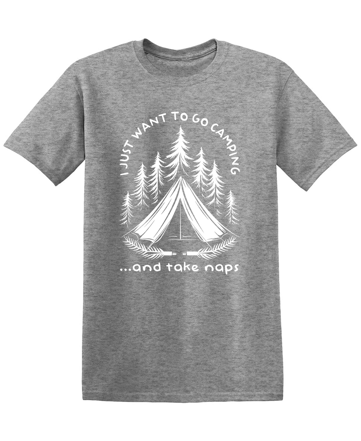 I Just Want to go Camping and Take Naps Tee Shirt
