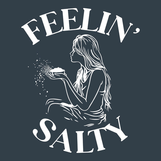 Feeling Salty Tee