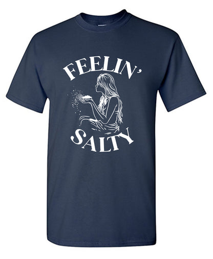 Feeling Salty Tee