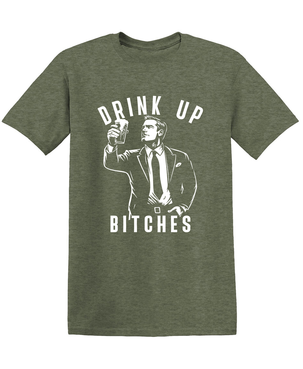 Drink Up Bitches T Shirt