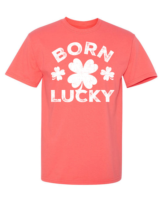 Born Lucky Tee