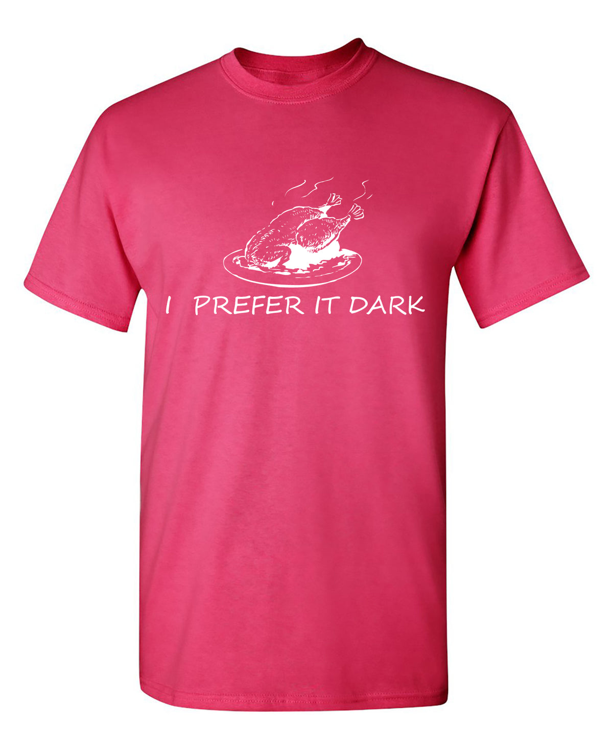 I prerfer it Dark Turkey Funny Shirts