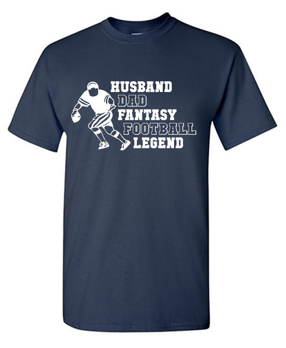 Husband Dad Fantasy Football Legend Funny T Shirt