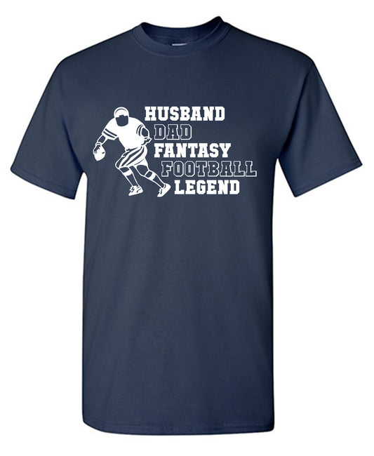 Husband Dad Fantasy Football Legend Funny T Shirt