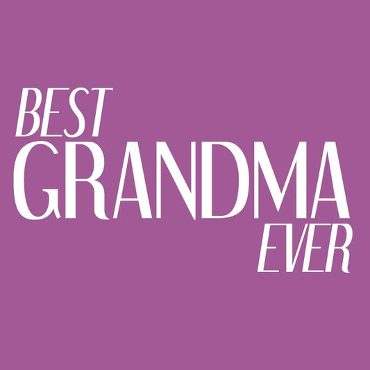 Funny T-Shirts design "Best Grandmother Ever Funny Shirts"