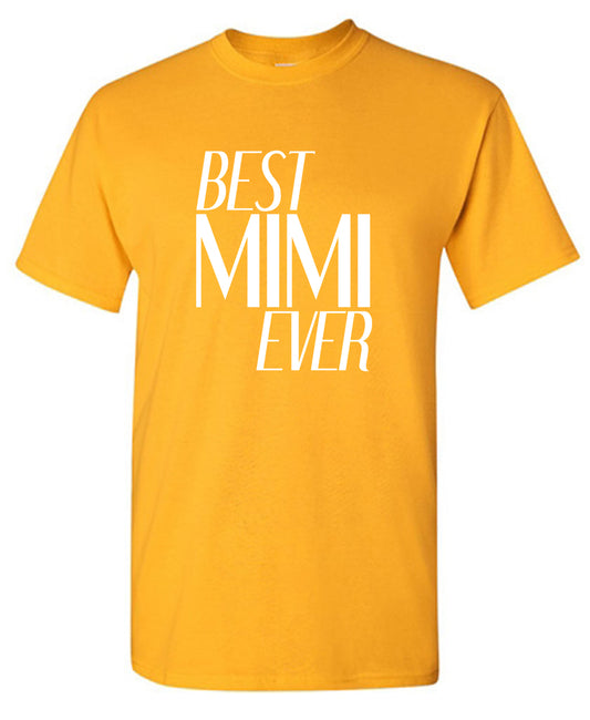 Best Mimi Ever T Shirt