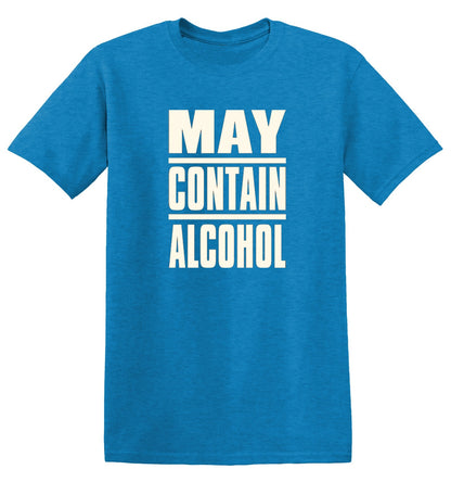 May Contain Alcohol - Roadkill T Shirts