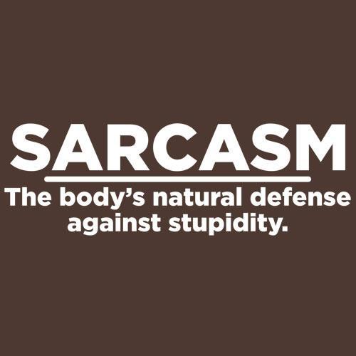 The Body's Natural Defense Against Sarcasm T-Shirt - Bad Idea T-shirts