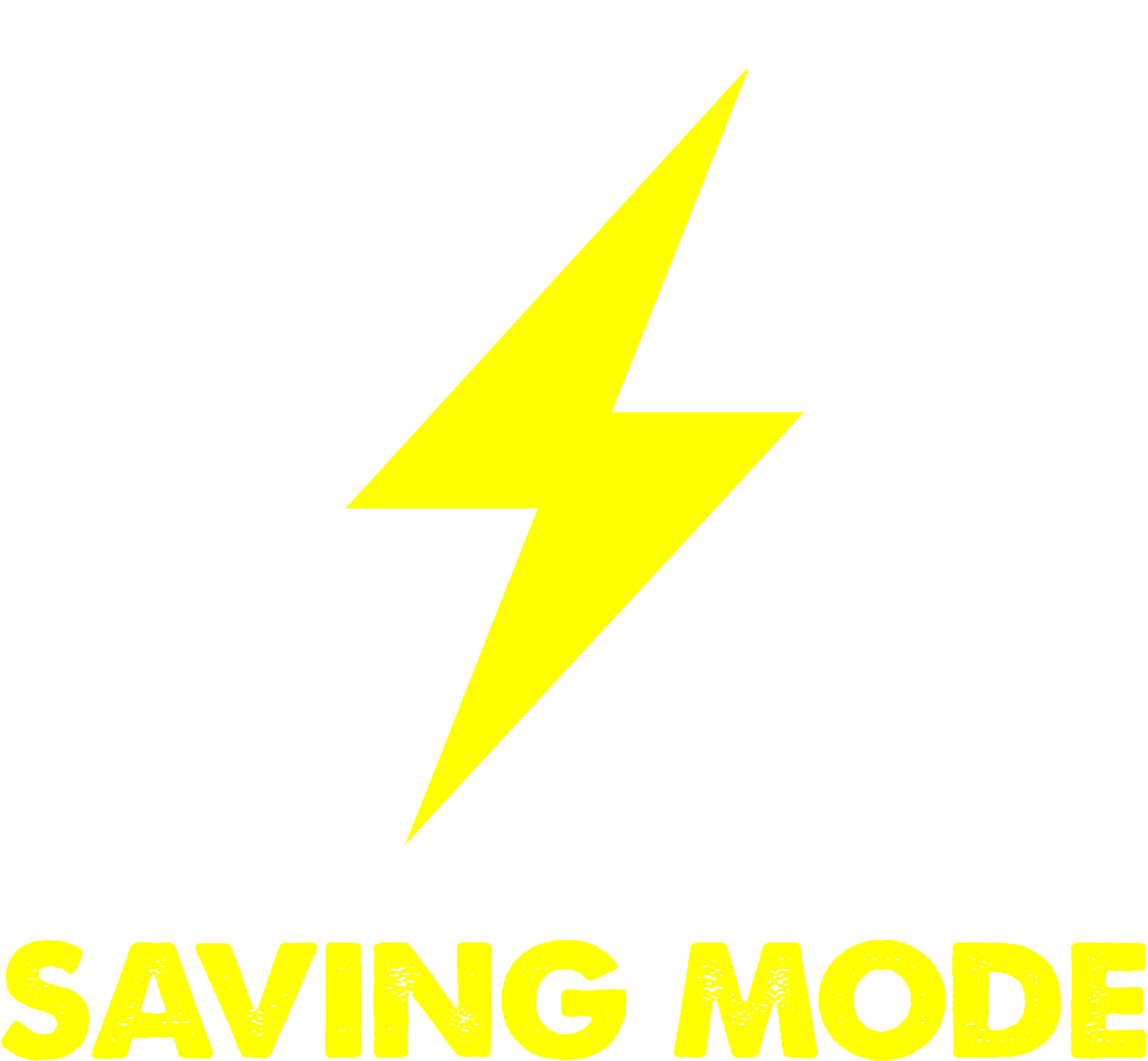 I am in Energy Saving Mode