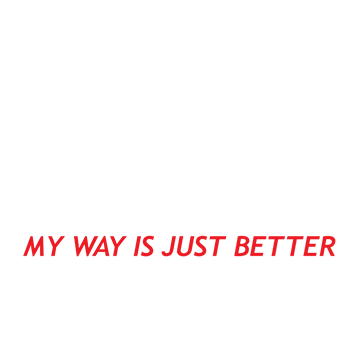I'm Not Stubborn My Way Is Just Better T-Shirt