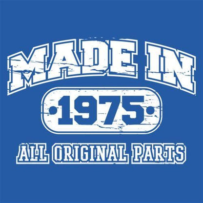 Made in 1975 All Original Parts - Roadkill T Shirts