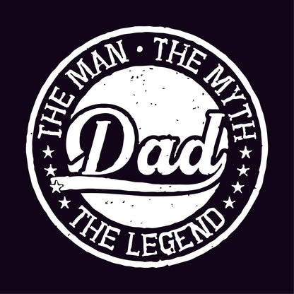 The Man, The Myth, The Legend, Dad Shirt