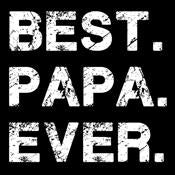 Best Papa Ever T Shirt