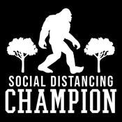 Social Distancing Champion T-Shirt - Funny T-Shirts - Bad Idea T-shirts