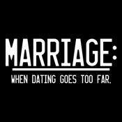 Marriage When Dating Goes To Far 