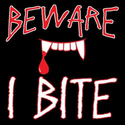 Beware I Bite - Roadkill T Shirts