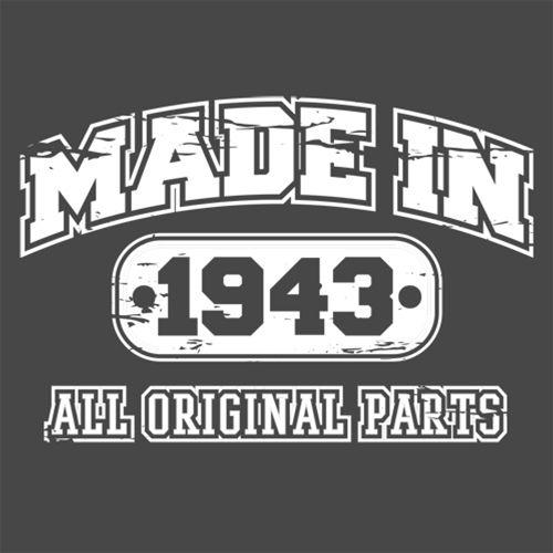 Made in 1943 All Original Parts - Roadkill T Shirts