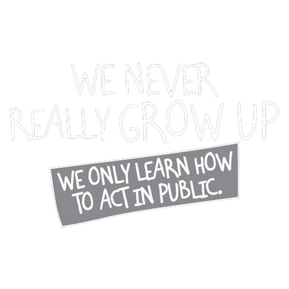 RoadKill T-Shirts - We Never Really Grow Up We Only Learn T-Shirt
