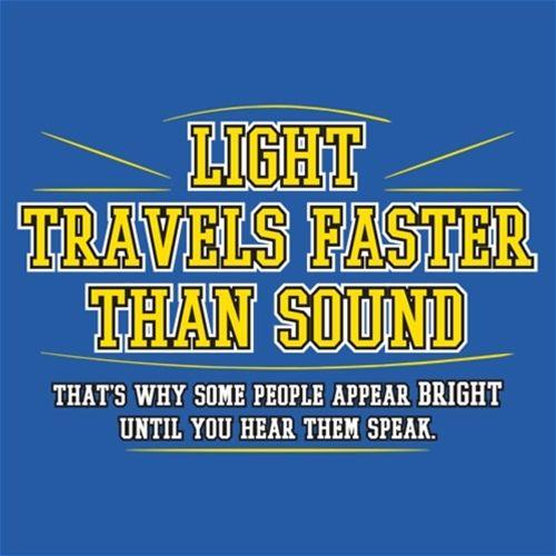 Light Travel's Faster Than Sound T-Shirt - Bad Idea T-shirts