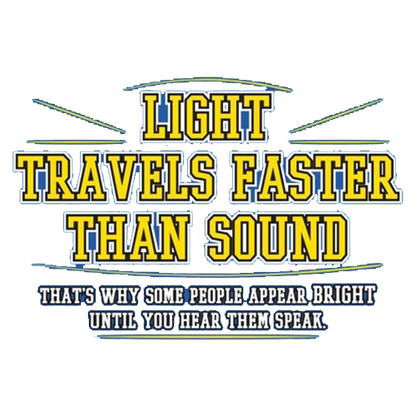 Light Travel's Faster Than Sound T-Shirt
