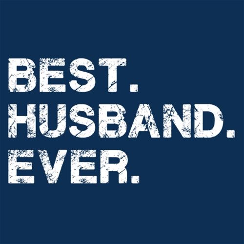 Best Husband Ever - Roadkill T Shirts