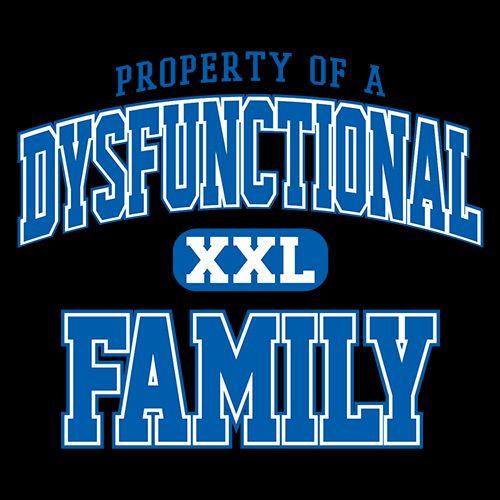 Property Of A Dysfunctional Family - Roadkill T Shirts